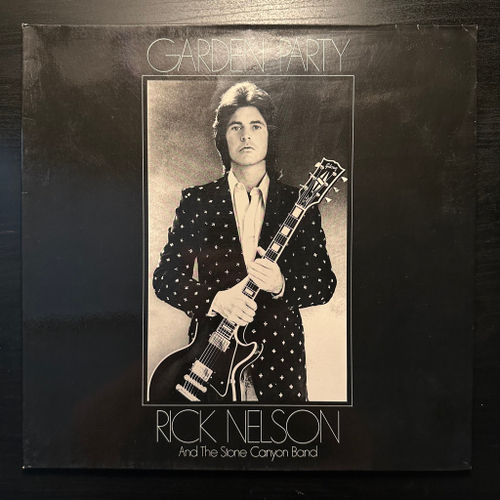 Rick Nelson And The Stone Canyon Band - Garden Party (Германия 1973г.)