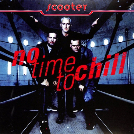 Scooter No Time To Chill