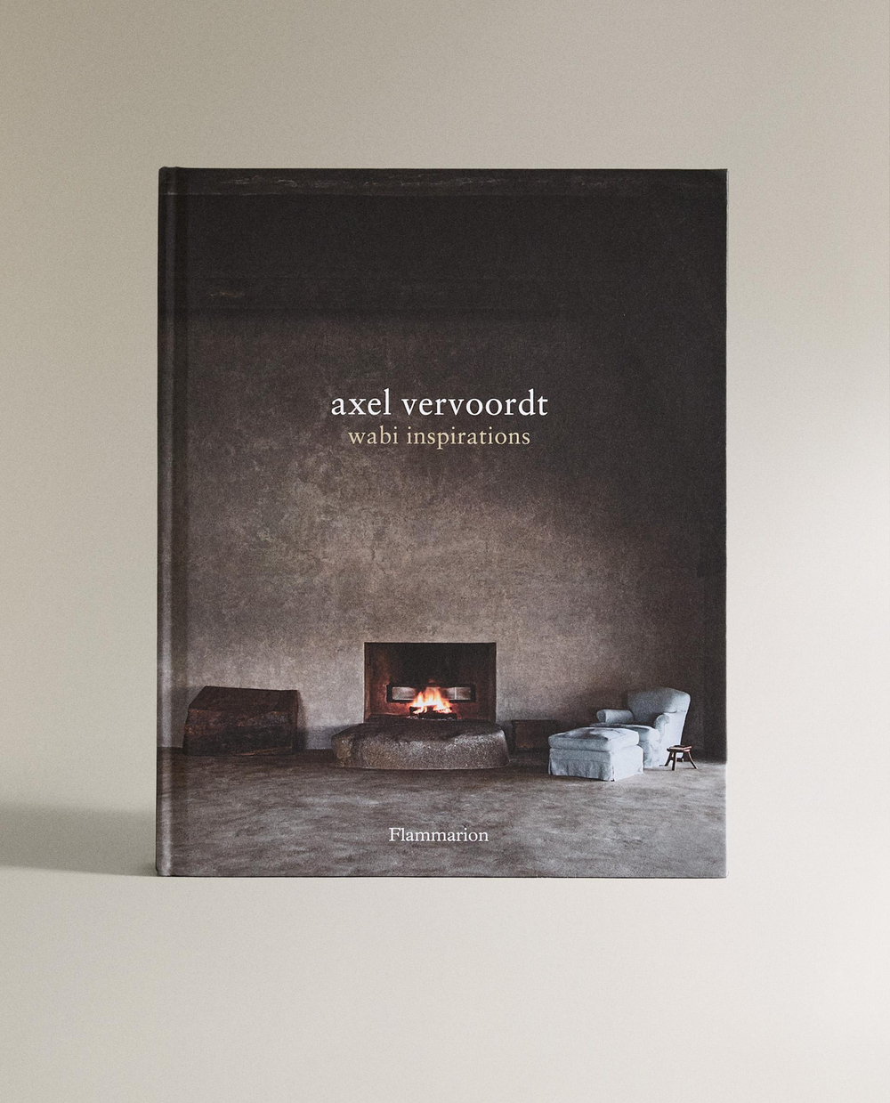 Axel Vervoordt: Wabi Inspirations. Издание об интерьере и философии ваби-саби (на английском языке)