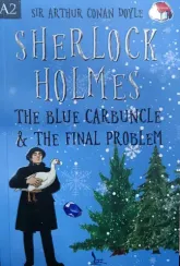 Sherlock Holmes The blue carbuncle and the final problem A2 (Beginner 600 words)