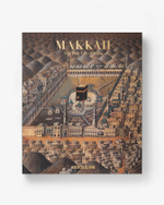 Assouline Книга Мекка: Священный город Ислама MAKKAH: THE HOLY CITY OF ISLAM