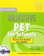 Objective PET For Schools Practice Test Booklet with Answers with Audio CD 1st Edition