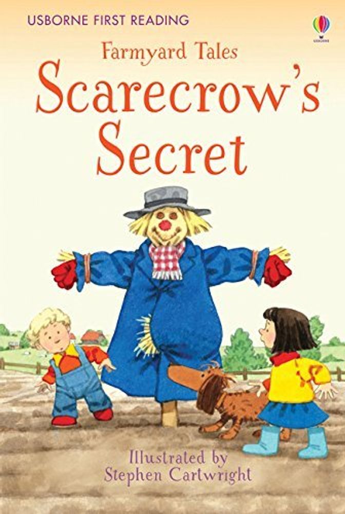 Farmyard Tales: Scarecrow&#39;s Secret  (HB)