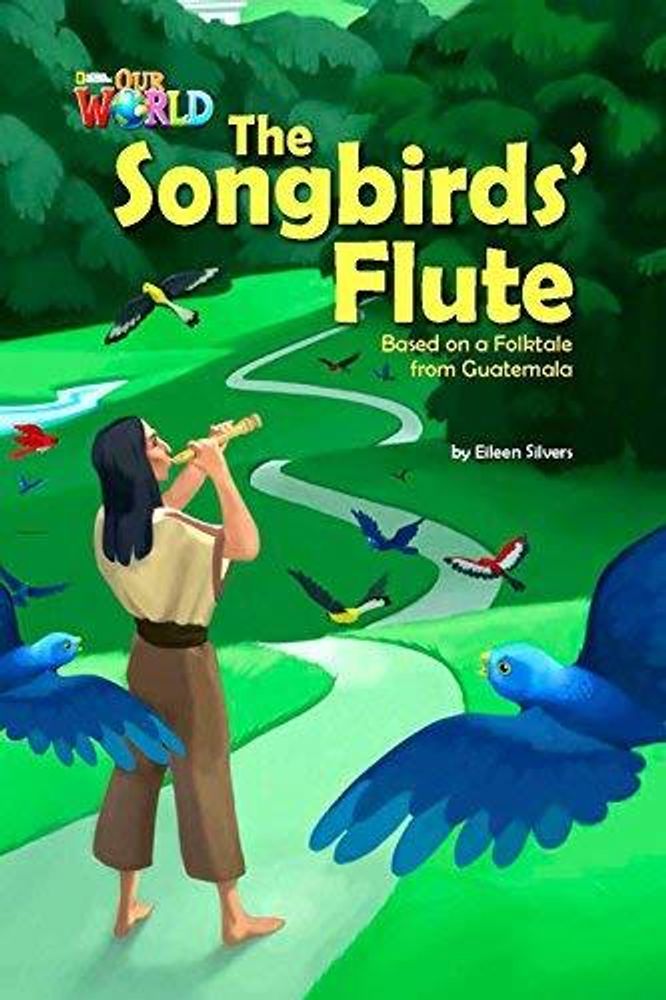 Our World 5: Rdr - The Songbirds (BrE)