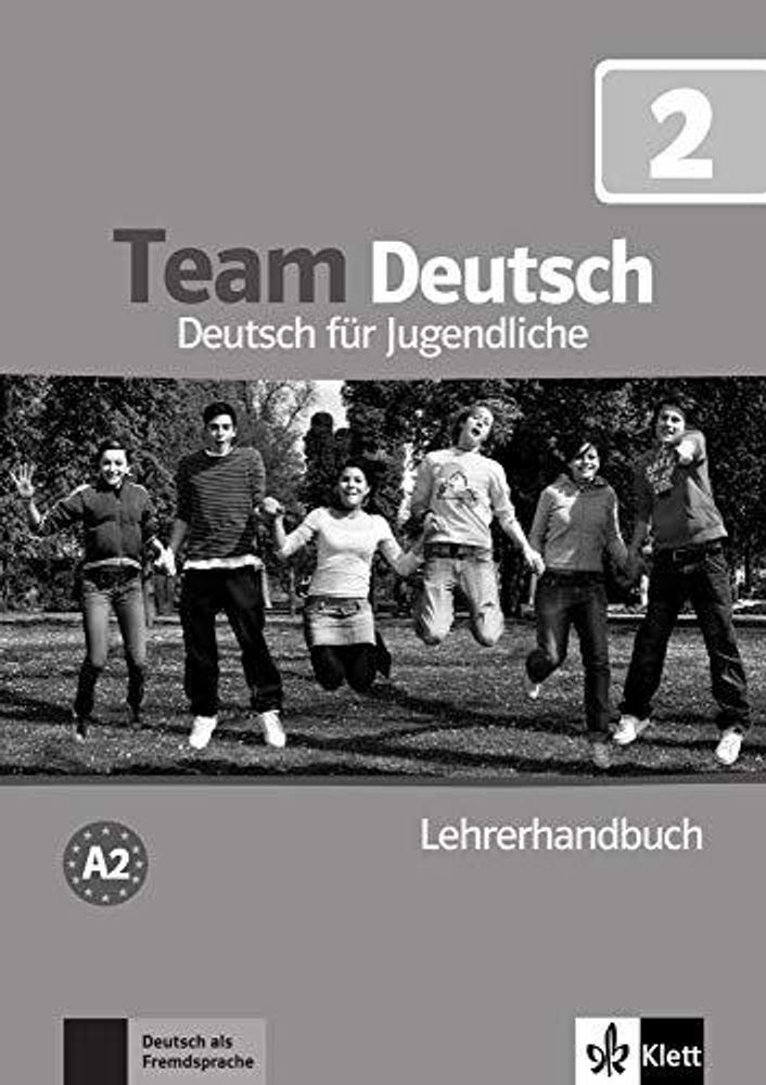 Team Deutsch 2, Lehrerhandbuch