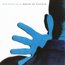 LP: Bad Boys Blue – «House Of Silence» (1991/2024) Turquoise Vinyl
