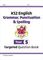 KS2 English Year 5 Grammar, Punctuation &amp; Spelling Targeted Question Book (with Answers)