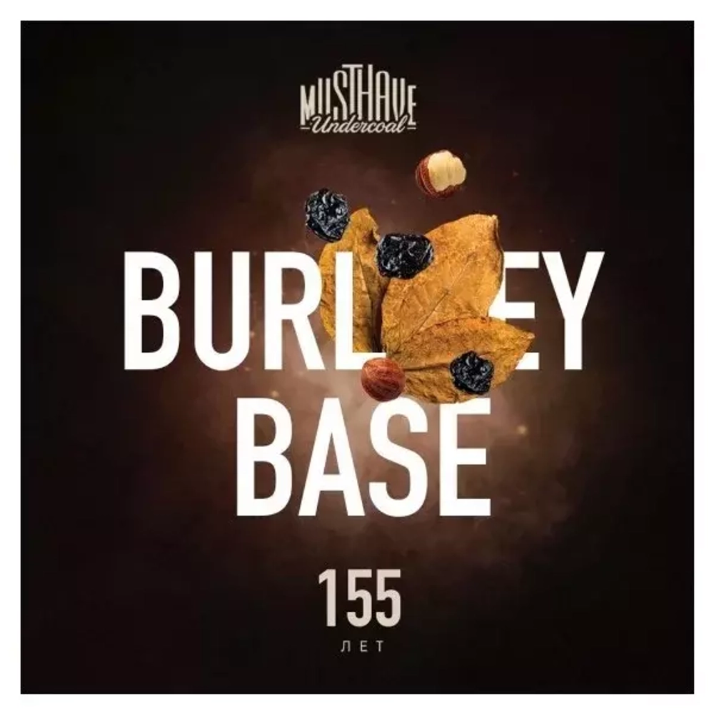 Табак Must Have Burley base База берли 25 гр