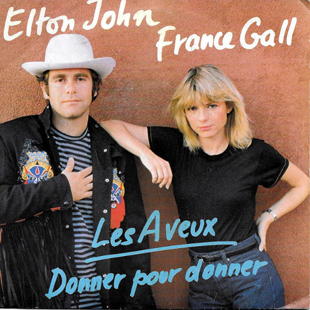 France Gall, Elton John / Les Aveux & Donner Pour Donner (12" Vinyl Single)