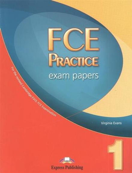 FCE Practice Exam Papers 1. Student's Book (формат 2008 года)