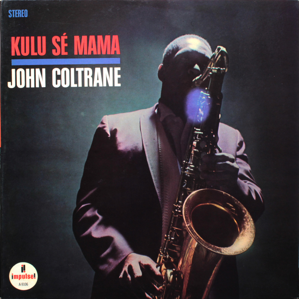 John Coltrane / Kulu Se Mama (LP)