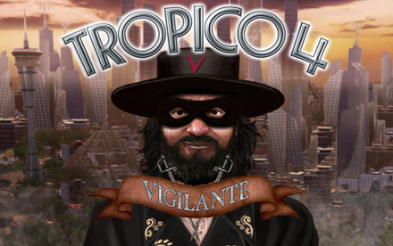 Tropico 4: Vigilante (для ПК, цифровой код доступа)