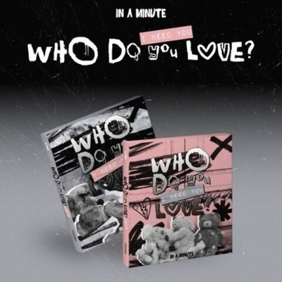 Альбом IN A MINUTE - WHO DO YOU LOVE? : I NEED YOU Album 2 Version SET