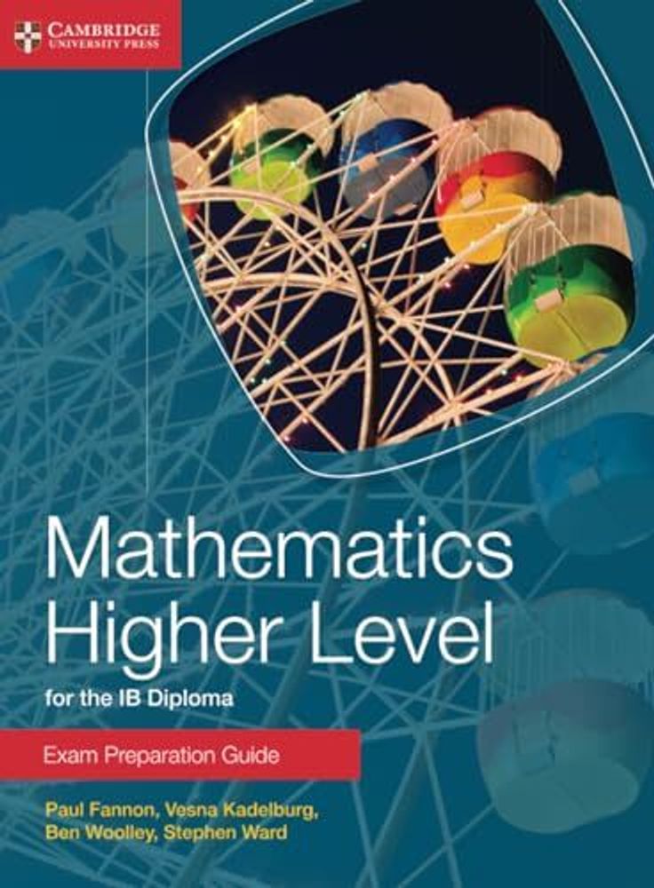 Math for IB Diploma Higher Lv Exam Prep Guide