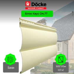 Сайдинг Docke PREMIUM Блок-Хаус D4.7T Банан 3,6м 0,87м2