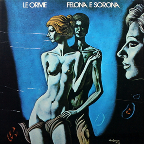 Le Orme / Felona E Sorona (LP)