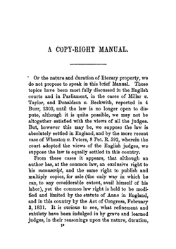 Copy-right manual: designed for men of business, authors, scholars, and members of the legal profession | William Wolcott Ellsworth