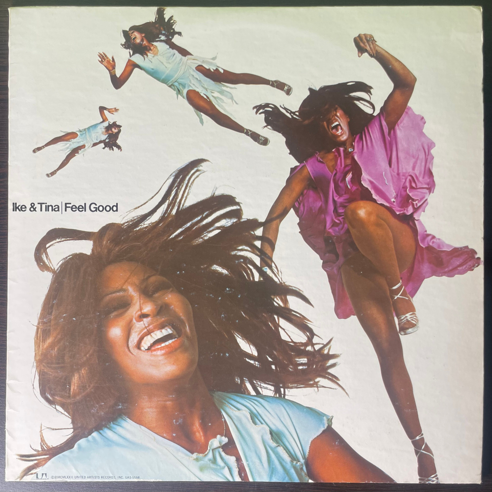Ike & Tina ‎– Feel Good (США 1972г.)