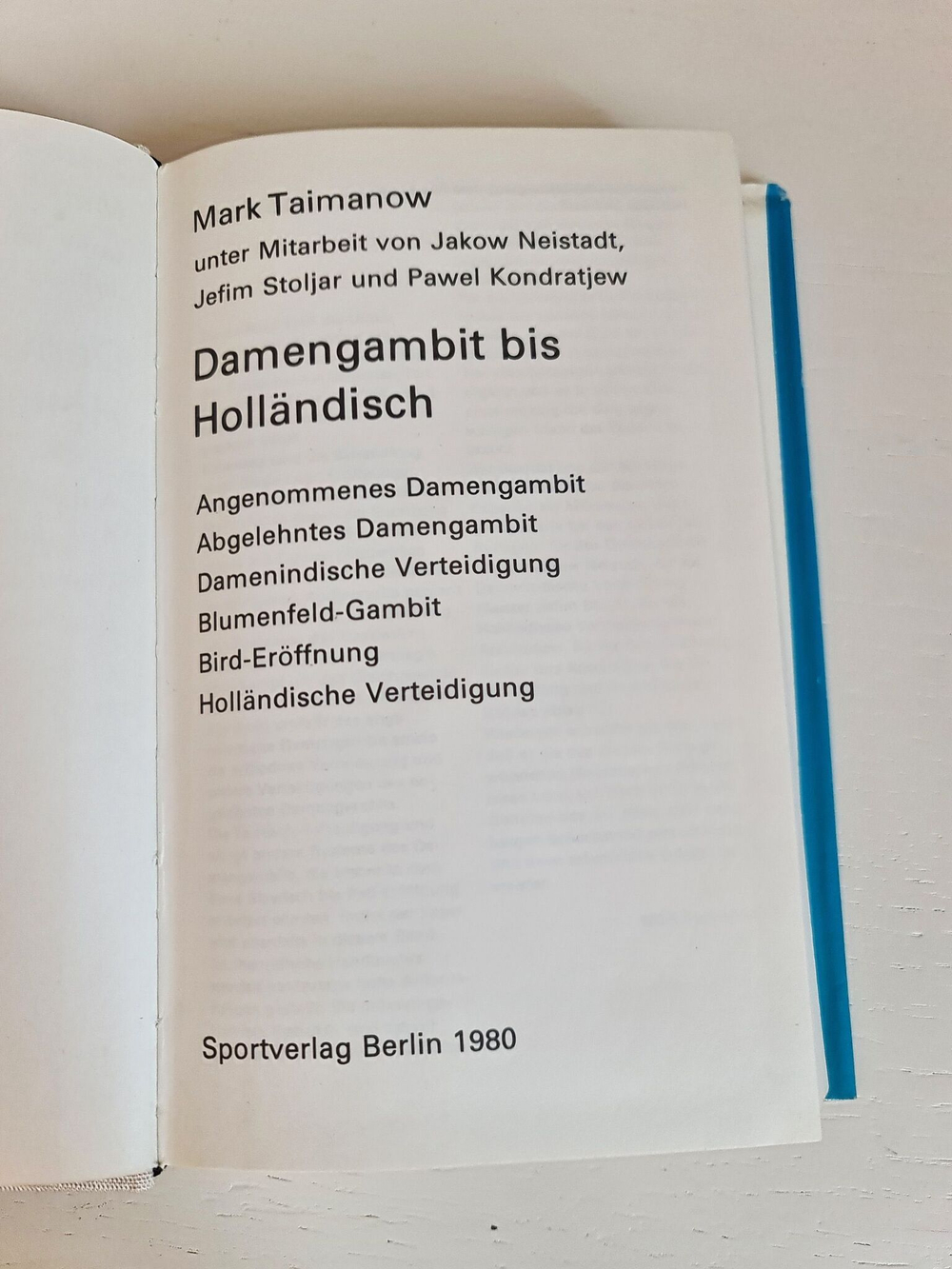 Damen-gambit bis Hollandisch Taimanow. Mark Berlin. 1980