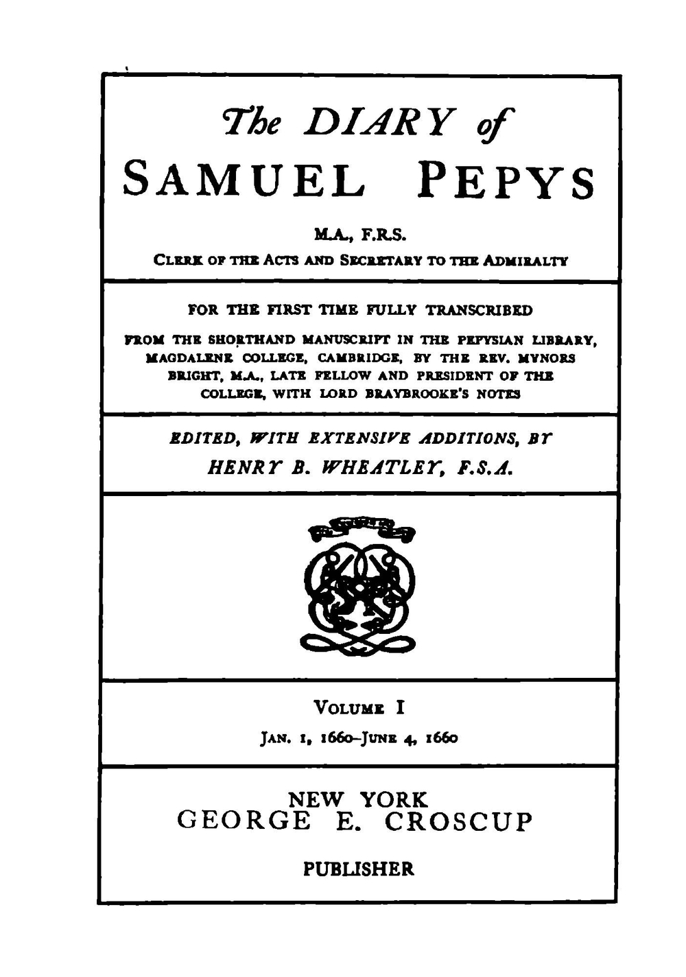 The diary of Samuel Pepys. Volume 1 | Samuel Pepys
