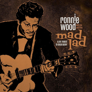 Ronnie Wood With His Wild Five / Mad Lad: A Live Tribute To Chuck Berry (LP)