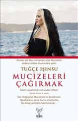 Mucizeleri Çağırmak