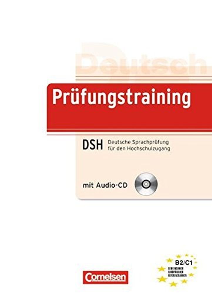 Pruefungstraining B2-C1 - Deutsche Sprachpruefung  (DSH)