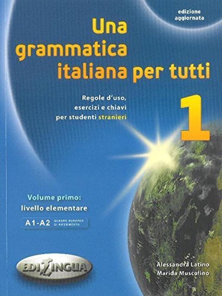 Una grammatica italiana per tutti 1 NEd