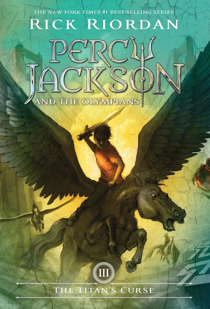 The Titan&#39;s Curse (Percy Jackson and the Olympians, Book 3)