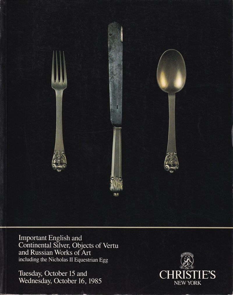 Каталог аукциона Christie's, Нью-Йорк, Шедевры английского и европейского серебра, объекты роскоши и русское искусства, включая пасхальное яйцо «Конная статуя Николая II» Карла Фаберже от 15-16 октября 1985 года