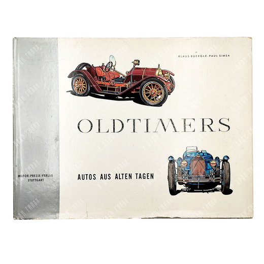 Oldtimers : Autos aus alten Tagen [Старожилы: автомобили старых времен], 1961.