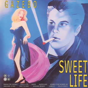 Gazebo / Sweet Life (LP)
