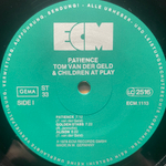 Tom Van Der Geld And Children At Play ‎– Patience (Германия 1978г.) ECM