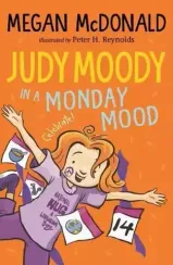 Judy Moody in a Monday Mood - Judy Moody