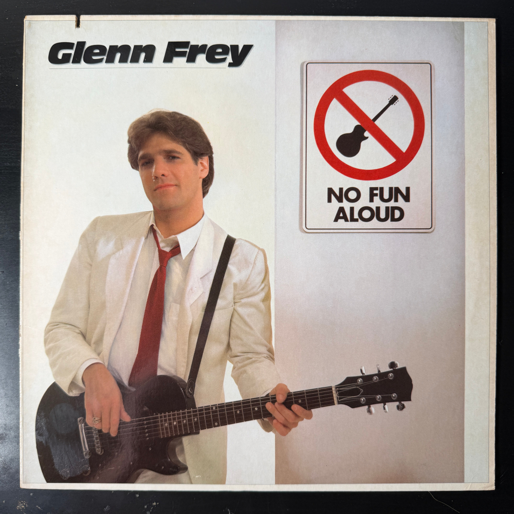 Виниловая пластинка Glenn Frey ‎– No Fun Aloud LP