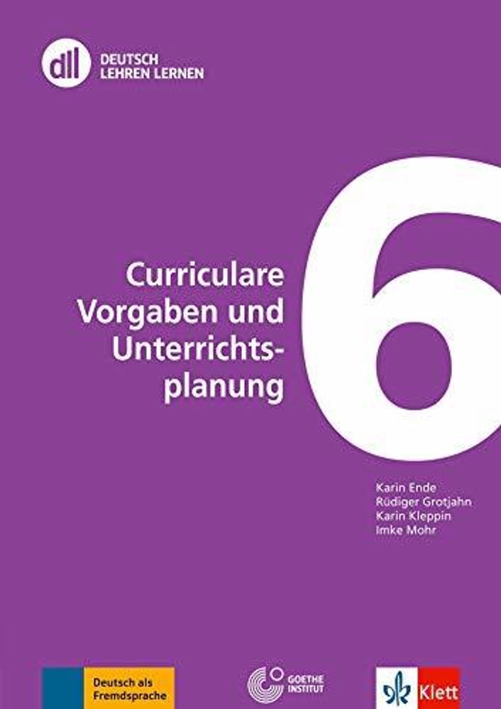 DLL 6: Curriculare Vorgaben und Unterrichtsplanung +DVD