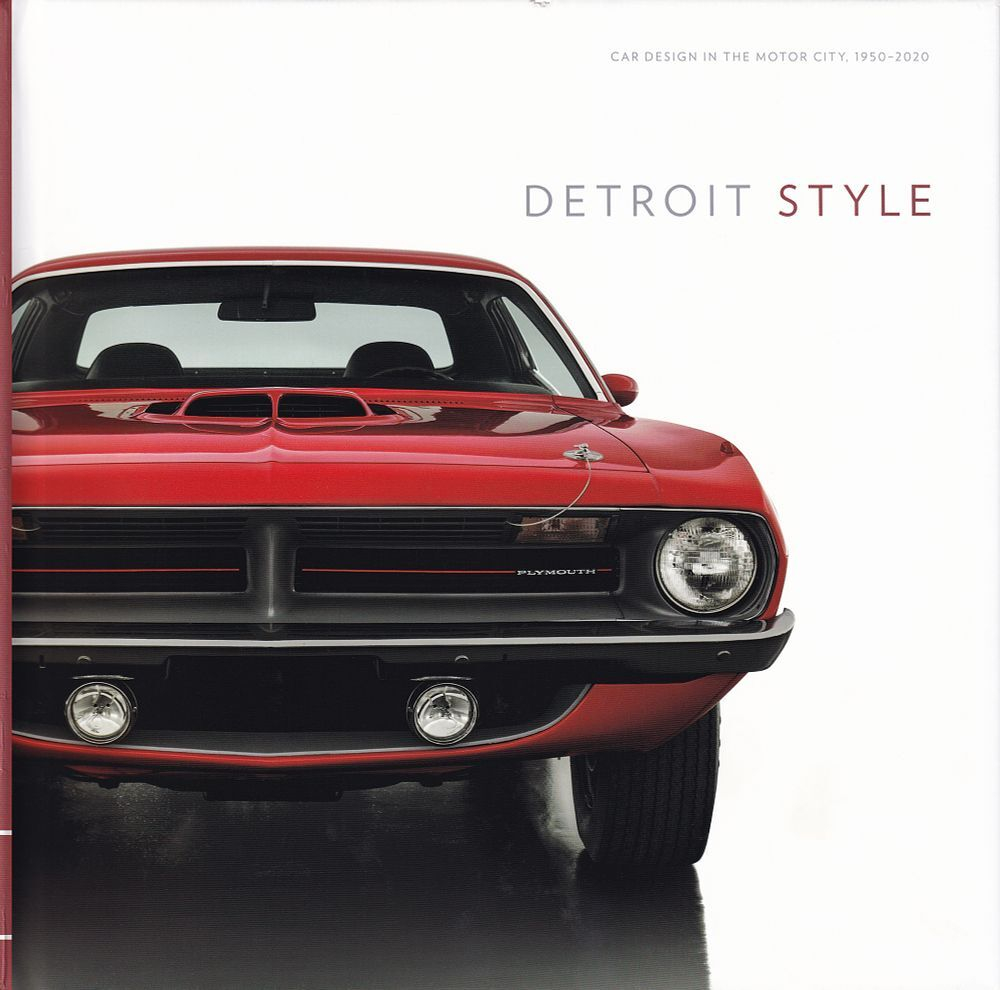 Стиль Детройта: Дизайн машин в автомобильном городе. 1950-2020