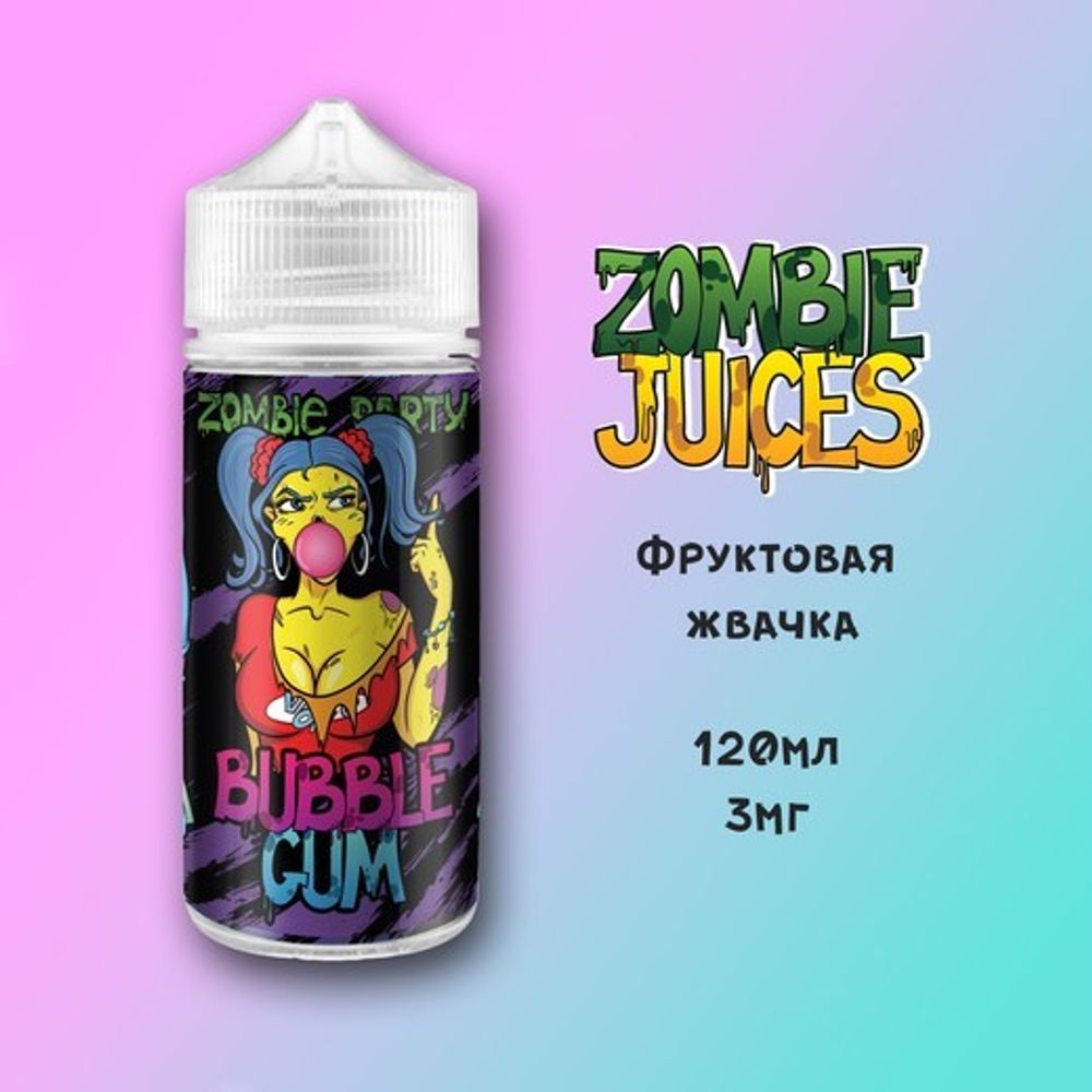 Bubble Gum by Zombie Party 120мл