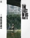 Мир игры The Last of Us Part II