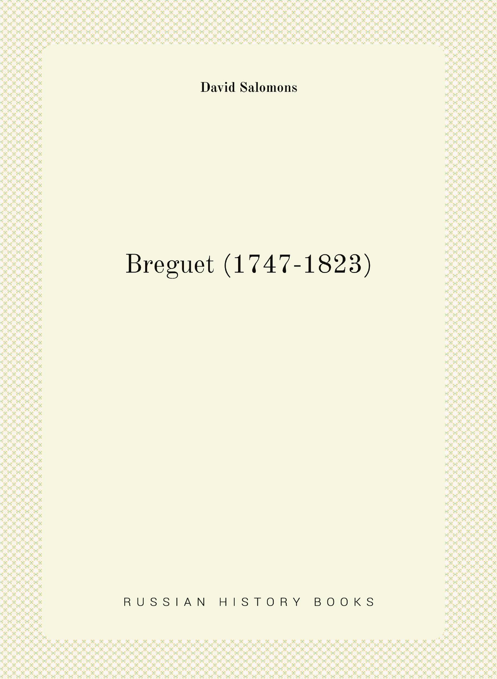 Breguet (1747-1823) | David Salomons