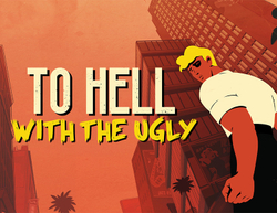 To Hell With The Ugly (для ПК, цифровой код доступа)