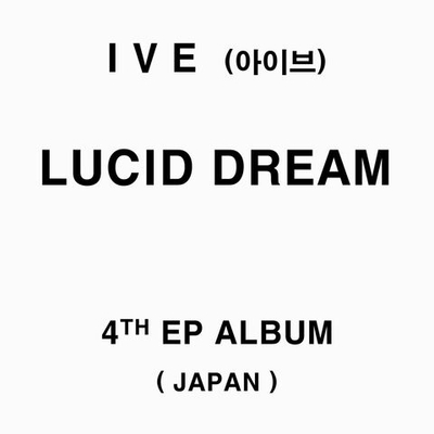 (ПРЕДЗАКАЗ) Альбом IVE - LUCID DREAM JAPAN 4th EP Album LIMITED E Version (CD + PHOTOBOOK)