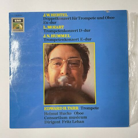 Винтажная виниловая пластинка LP J.W.Hertel, L. Mozart, J.N.Hummel, Edward H. Tarr, Helmut Hucke, Consortium Musicum, Fritz Lehan Doppelkonzert Fur Trompete Oboe Und Orchester Es Dur (Germany 1977)