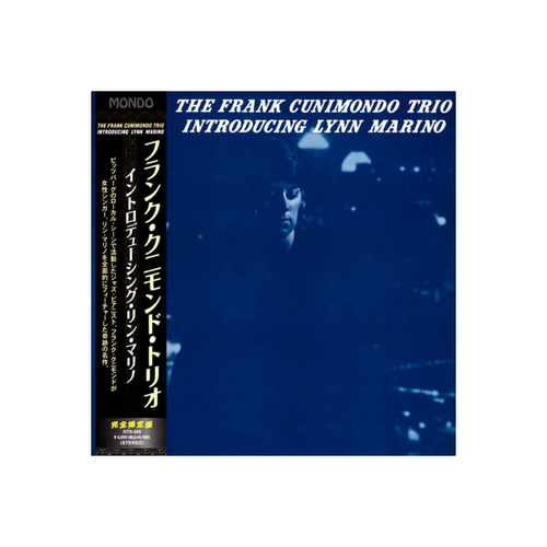 Frank Cunimondo Trio - Introducing Lynn Marino