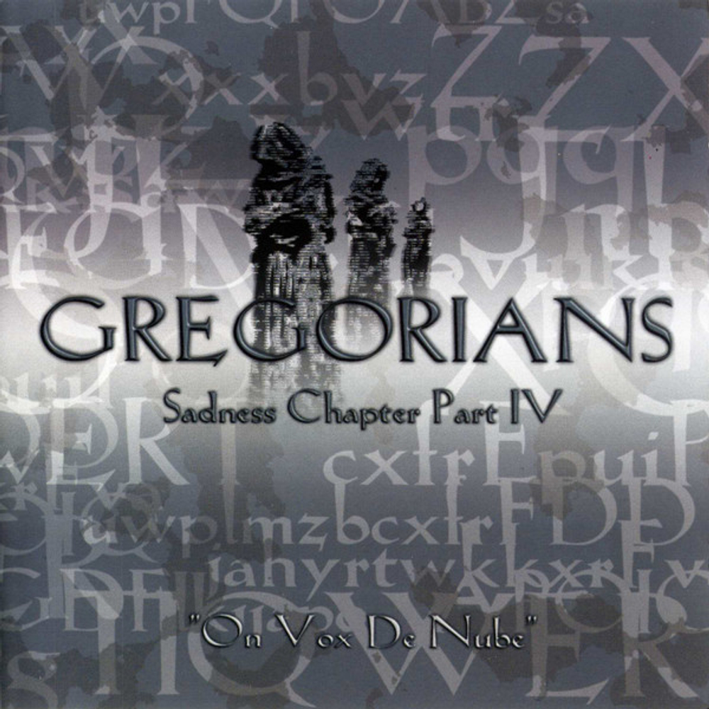 CD: Gregorians — «Sadness Chapter Part IV "On Vox De Nube» (2003)