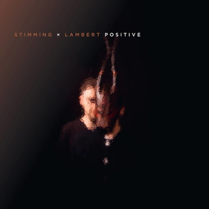 Stimming x Lambert / Positive (2LP)