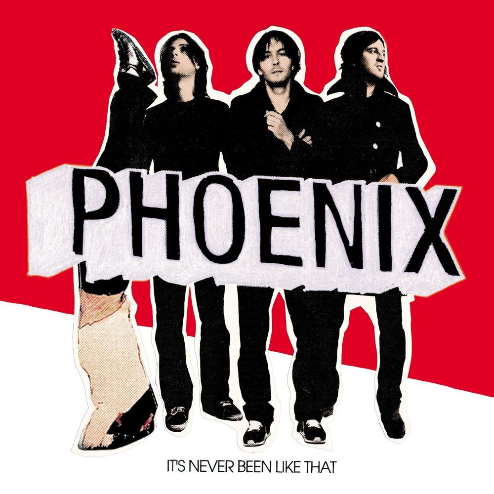Phoenix / It&#39;s Never Been Like That (LP)