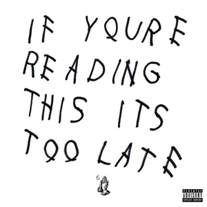 Drake If You're Reading This It's Too Late (2Винил)