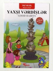 Yaz və sil. Yaxşı vərdişlər