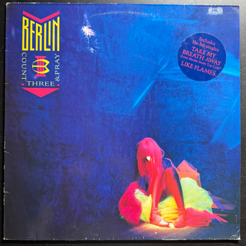 Berlin ‎– Count Three & Pray (Голландия 1986г.)